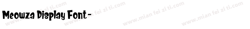 Meowza Display Font字体转换